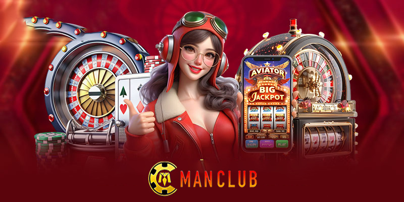 Những ưu điểm khi tham gia casino Manclub